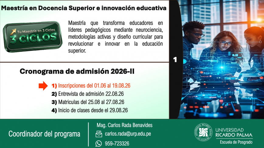 Mae tría enDocencia Superior e Innovación EducativaPre entaciónDe de la E cuela de Po grado (EPG) de la Univer idad Ricardo Palma, no  complace que e té  con iderando realizar tu  e tudio  de po grado