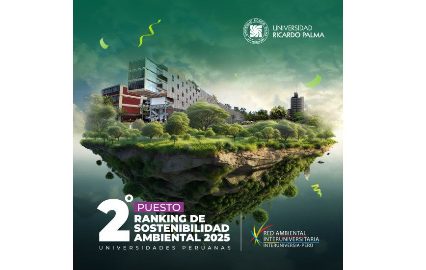 La Universidad Ricardo Palma alcanza el 2.º puesto entre las universidades líderes en sostenibilidad ambiental 2025