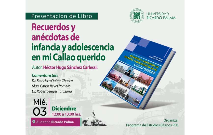 Recuerdos y anécdotas de infancia y adolescencia en mi Callao querido