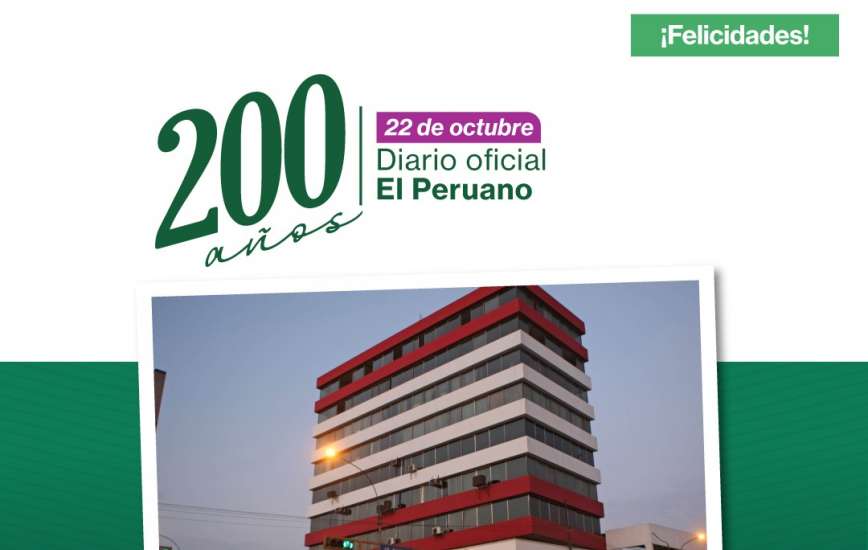 “El Peruano”: 200 años de compromiso con la libertad y la verdad